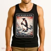 Flight Was Never An Option Funny Peguin Meme Tank Top thumb 3