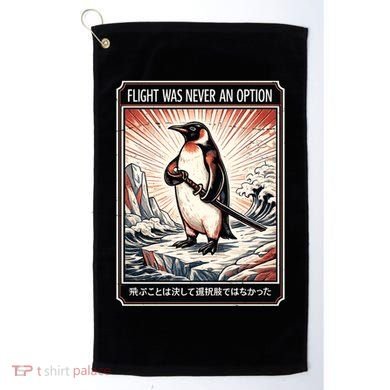 Flight Was Never An Option Funny Peguin Meme Golf Towel
