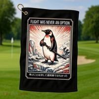 Flight Was Never An Option Funny Peguin Meme Golf Towel thumb 1