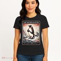 Flight Was Never An Option Funny Peguin Meme Women's T-Shirt thumb 4
