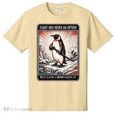 Flight Was Never An Option Funny Peguin Meme T-Shirt
