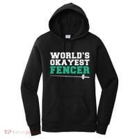 Fencing Worlds Okayest Fencer Women's Hoodie thumb 0