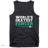 Fencing Worlds Okayest Fencer Tank Top thumb 0