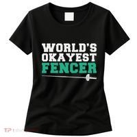 Fencing Worlds Okayest Fencer Women's T-Shirt thumb 0