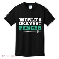 Fencing Worlds Okayest Fencer Kids T-Shirt thumb 0