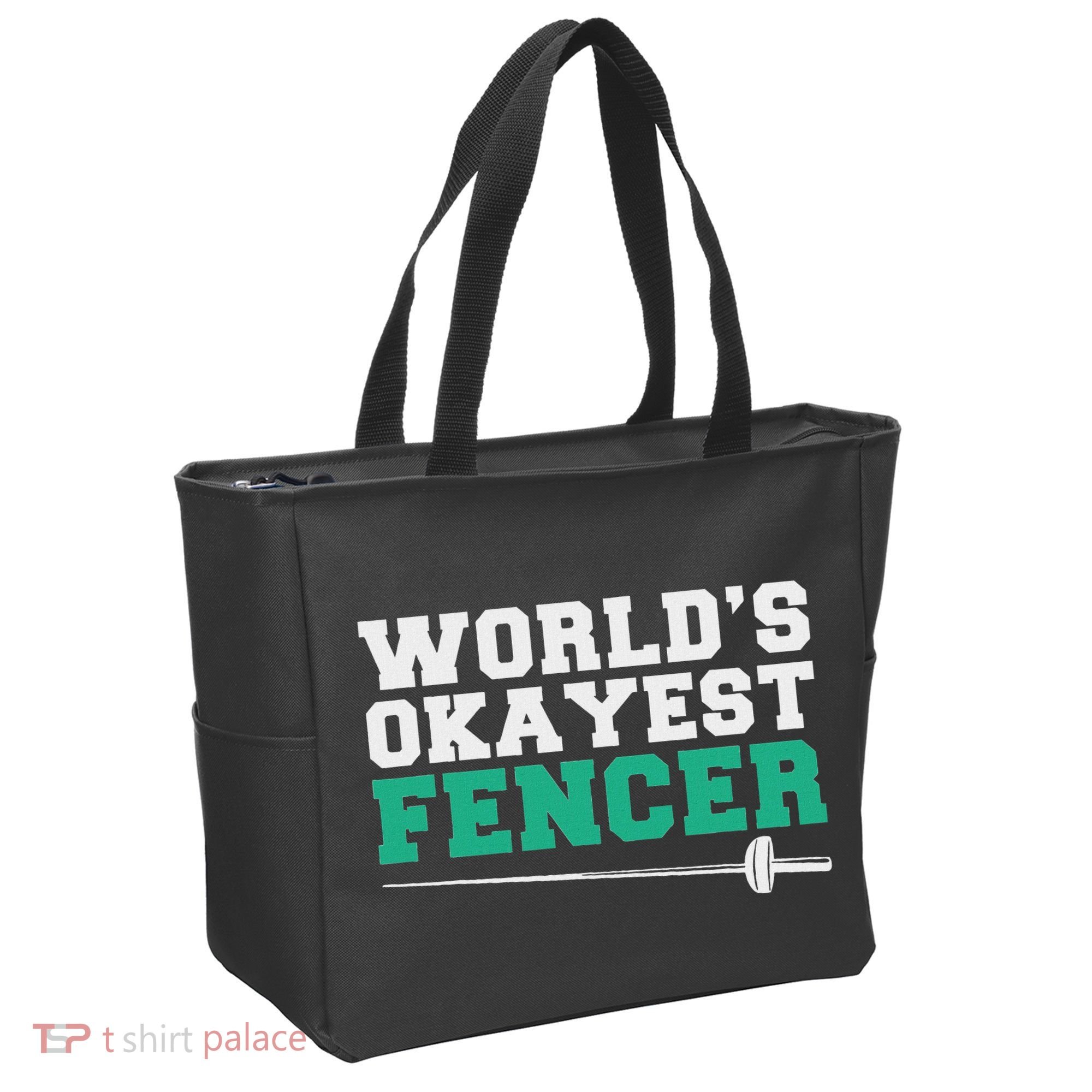 Fencing Worlds Okayest Fencer Tote Bag