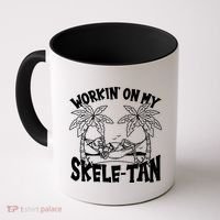 Funny Workin On My Skele Tan Vacation Skeleton Coffee Mug thumb 0
