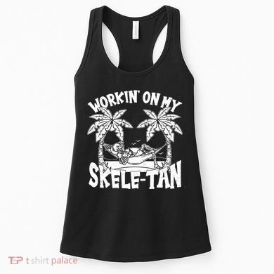 Funny Workin On My Skele Tan Vacation Skeleton Women's Tank Top