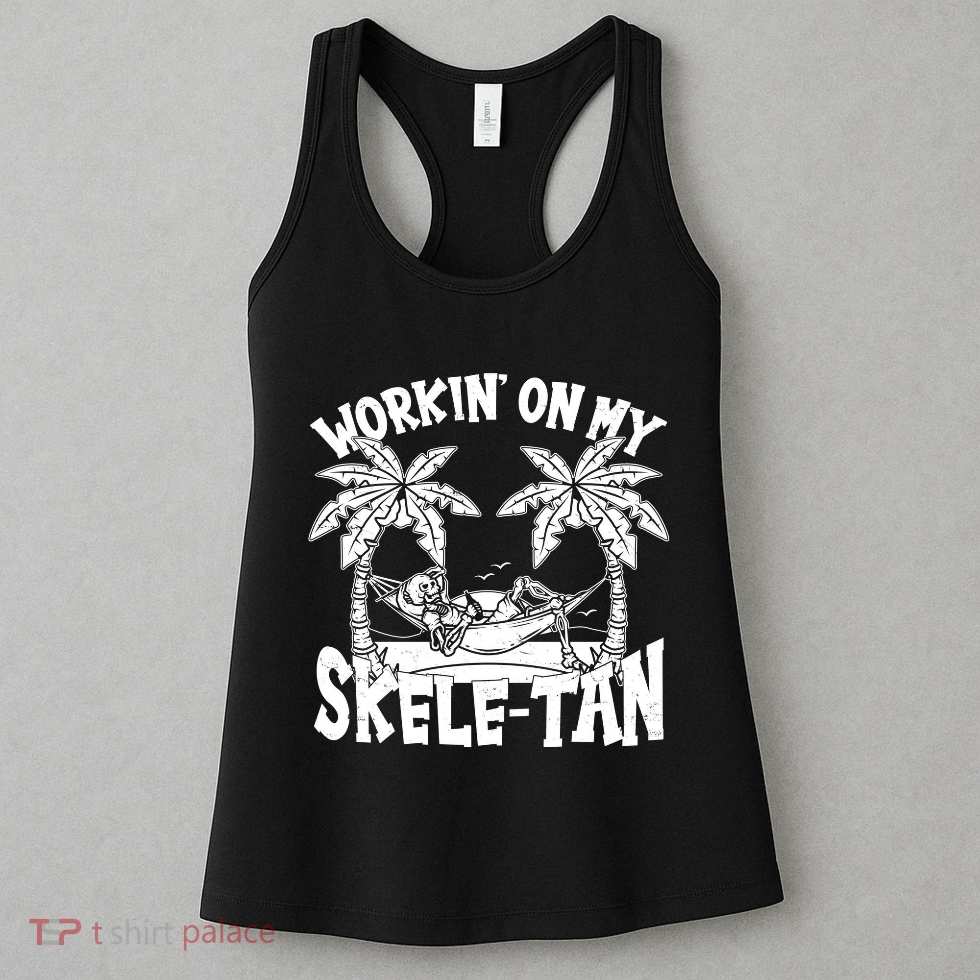Funny Workin On My Skele Tan Vacation Skeleton Women's Tank Top