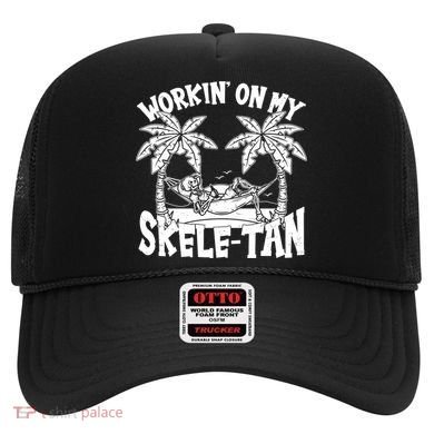 Funny Workin On My Skele Tan Vacation Skeleton Hat
