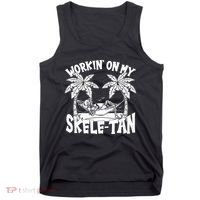 Funny Workin On My Skele Tan Vacation Skeleton Tank Top thumb 0