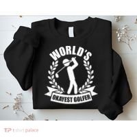 Funny Worlds Okayest Golfer Sweatshirt thumb 2