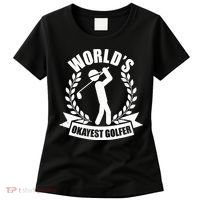 Funny Worlds Okayest Golfer Women's T-Shirt thumb 0