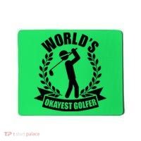 Funny Worlds Okayest Golfer Mousepad thumb 0