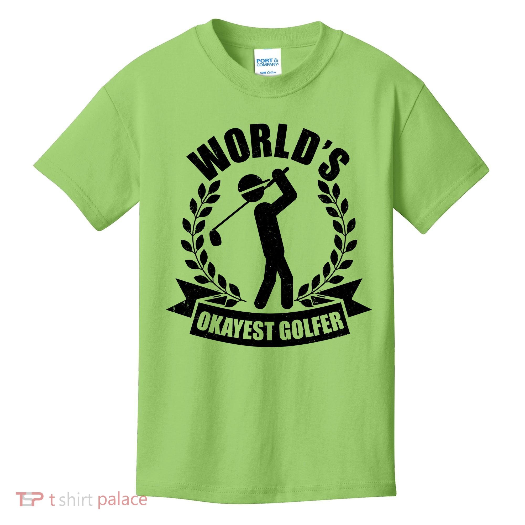 Funny Worlds Okayest Golfer Kids T-Shirt
