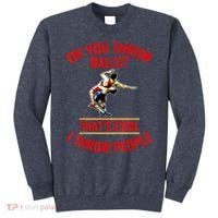 Funny Wrestling Oh You Throw Balls That's Cool, I Throw People Sweatshirt thumb 0