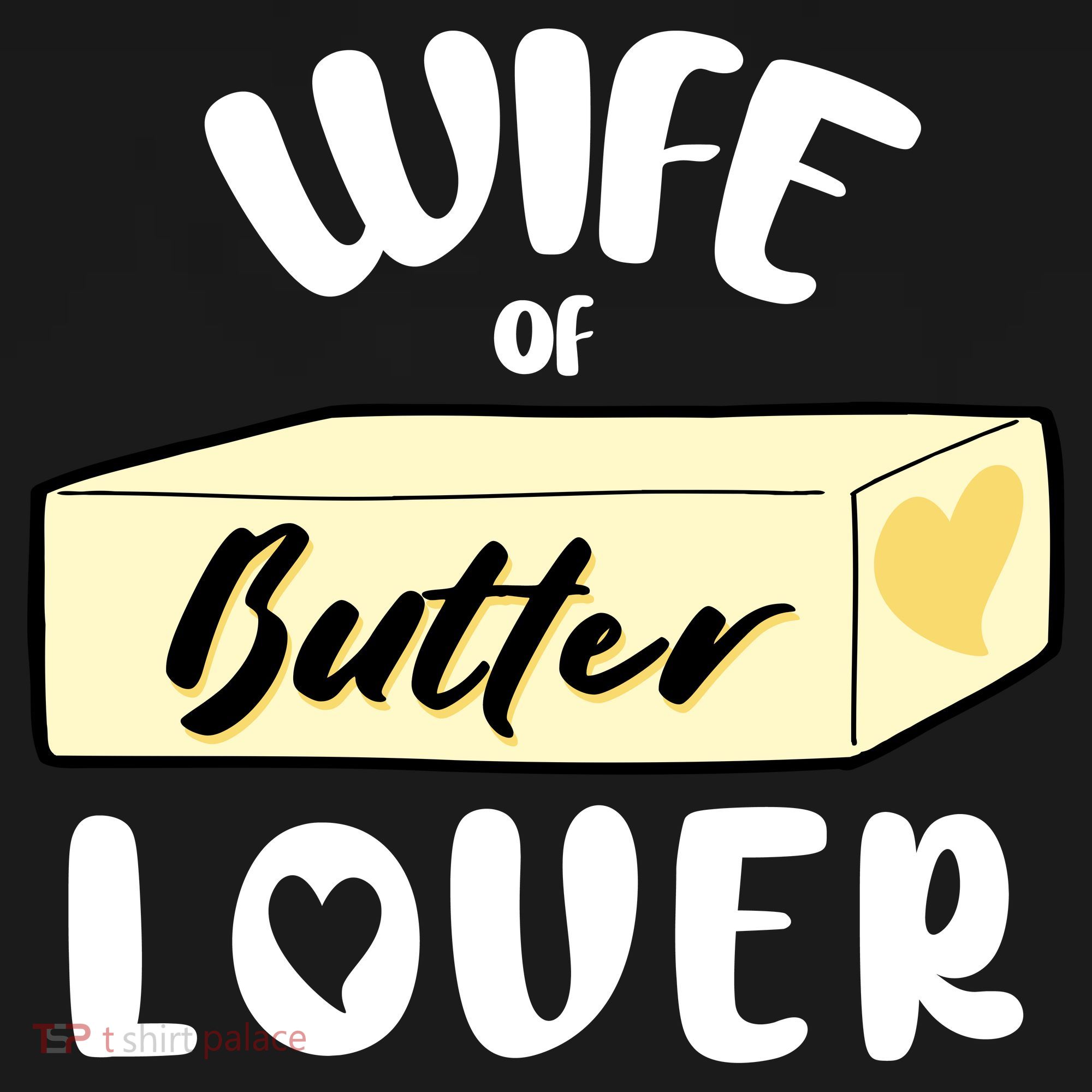 Funny Wife Of Butter Lover Matching Group Visor