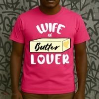 Funny Wife Of Butter Lover Matching Group T-Shirt thumb 3