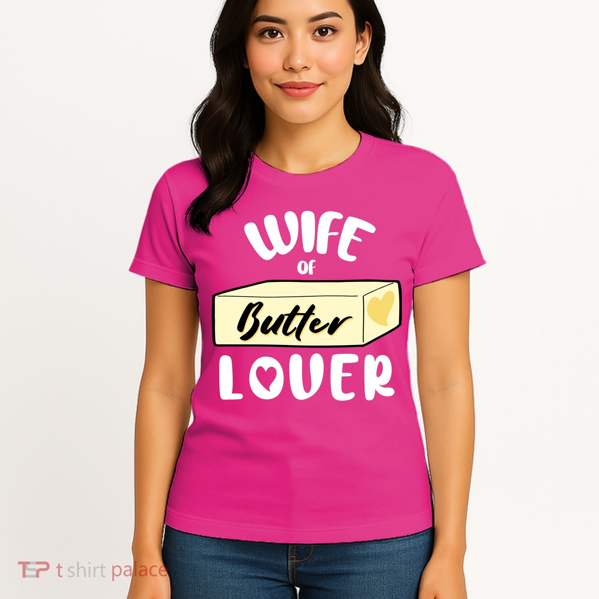 Funny Wife Of Butter Lover Matching Group Women's T-Shirt