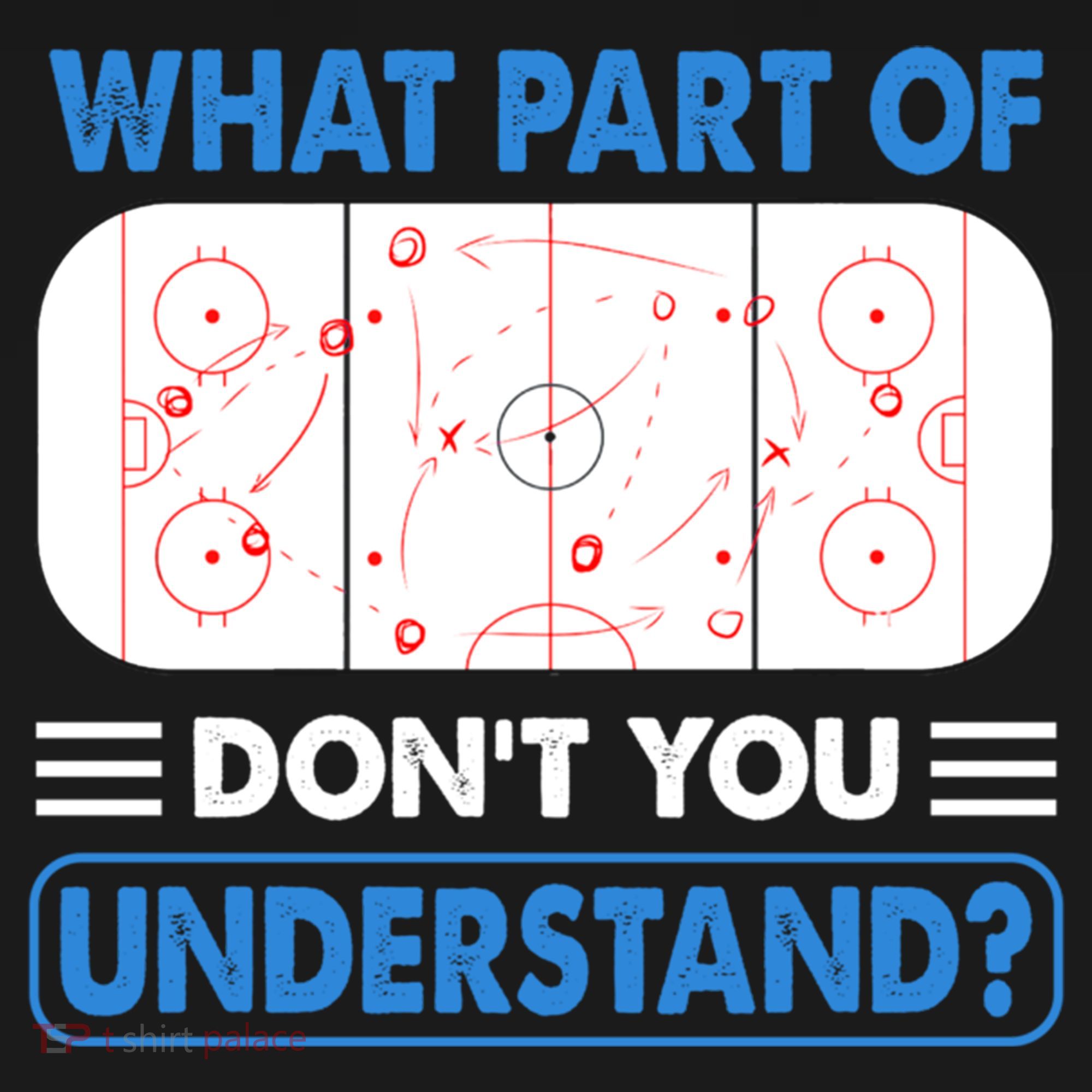 Funny What Part Of Hockey DonT You Understand Hockey Player Gift Women's Hoodie
