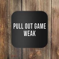 Funny Weak Pullout Game Pull Out New Dad Father Fathers Day Coaster thumb 0