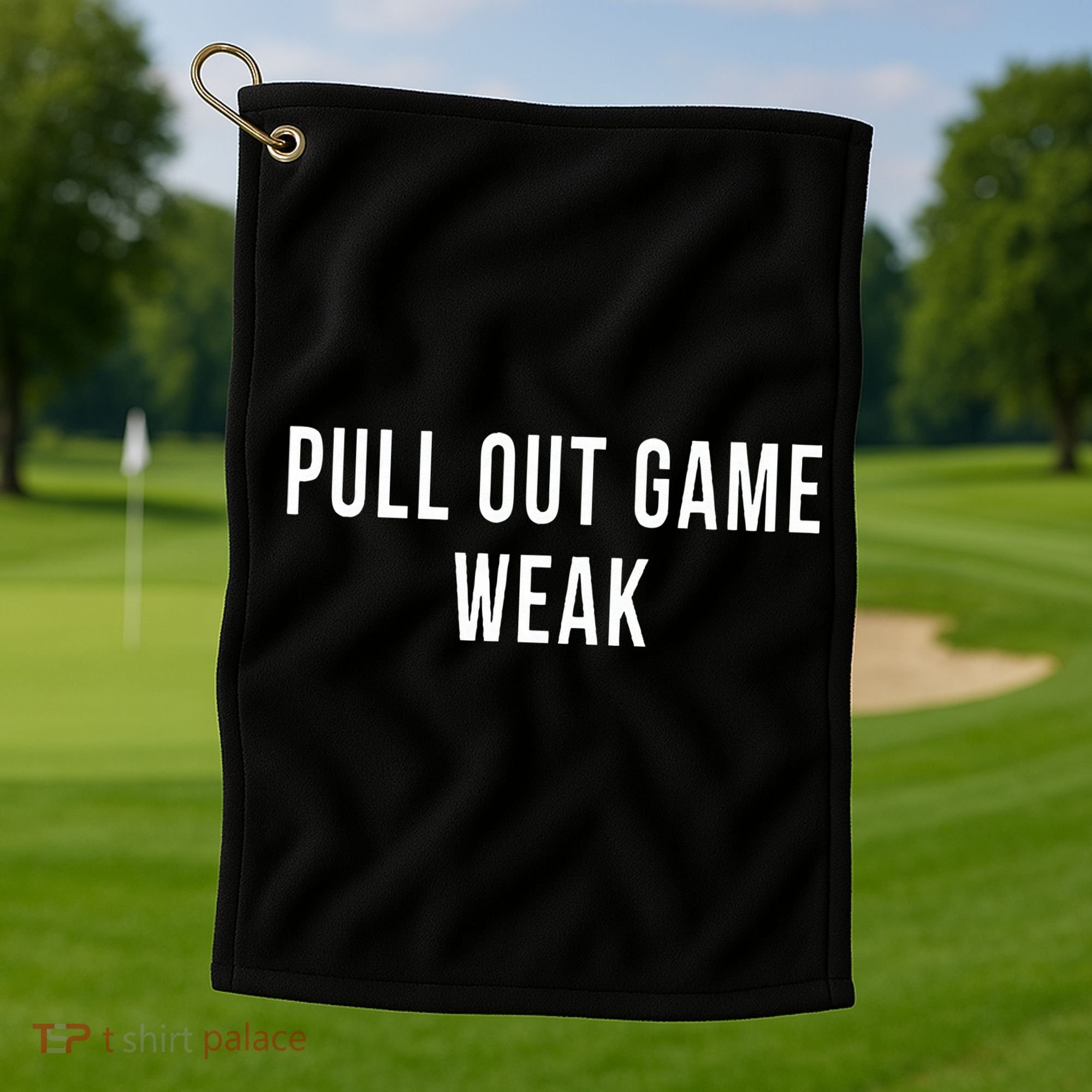 Funny Weak Pullout Game Pull Out New Dad Father Fathers Day Golf Towel