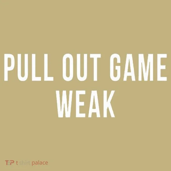 Funny Weak Pullout Game Pull Out New Dad Father Fathers Day Polo