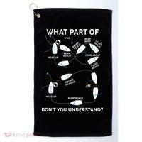 Funny What Part Of Don't You Understand Boating Expert Golf Towel thumb 0