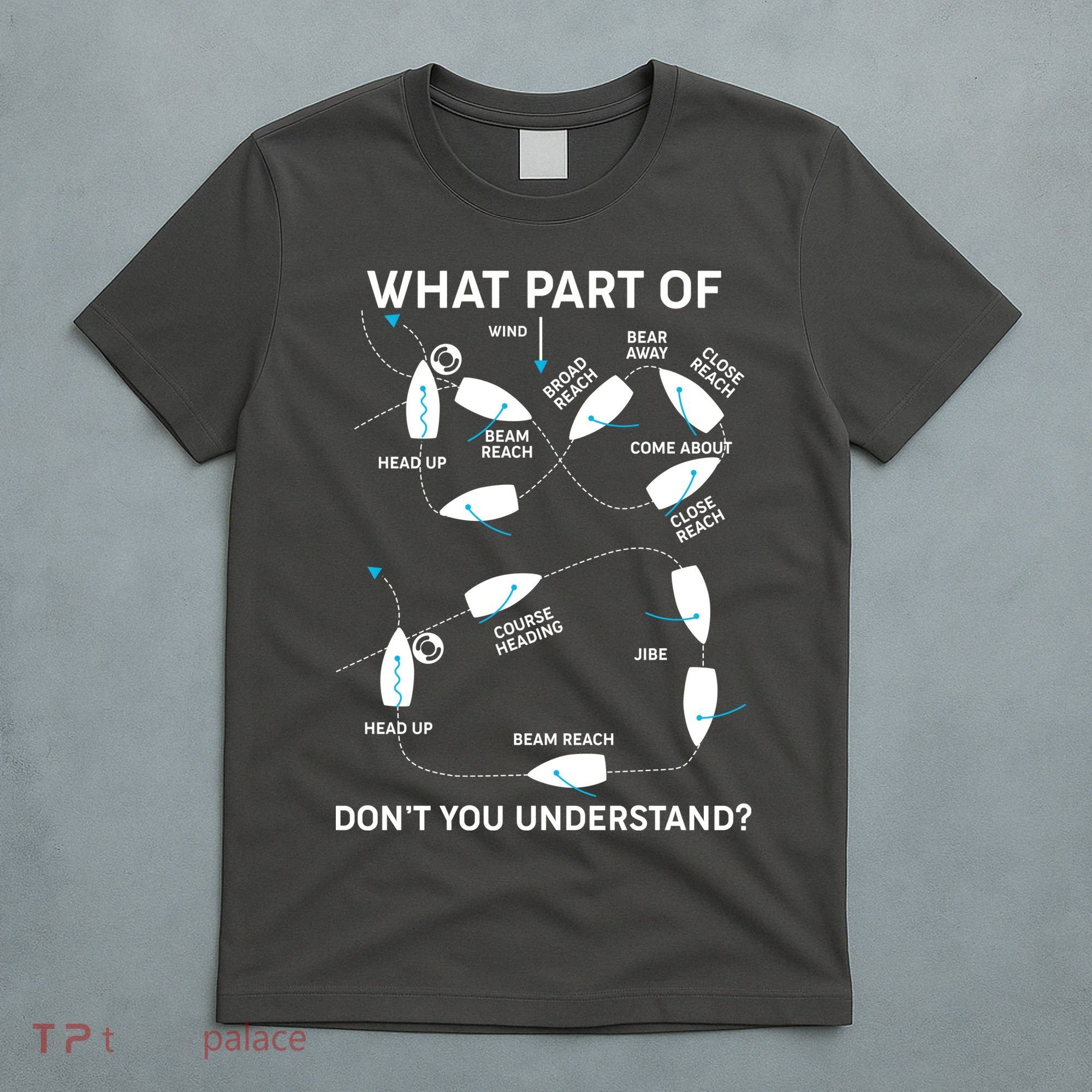 Funny What Part Of Don't You Understand Boating Expert T-Shirt