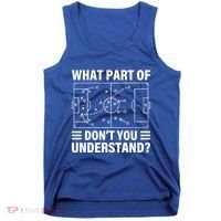 Funny What Part Of Soccer DonT You Understand Soccer Coach Gift Tank Top thumb 0