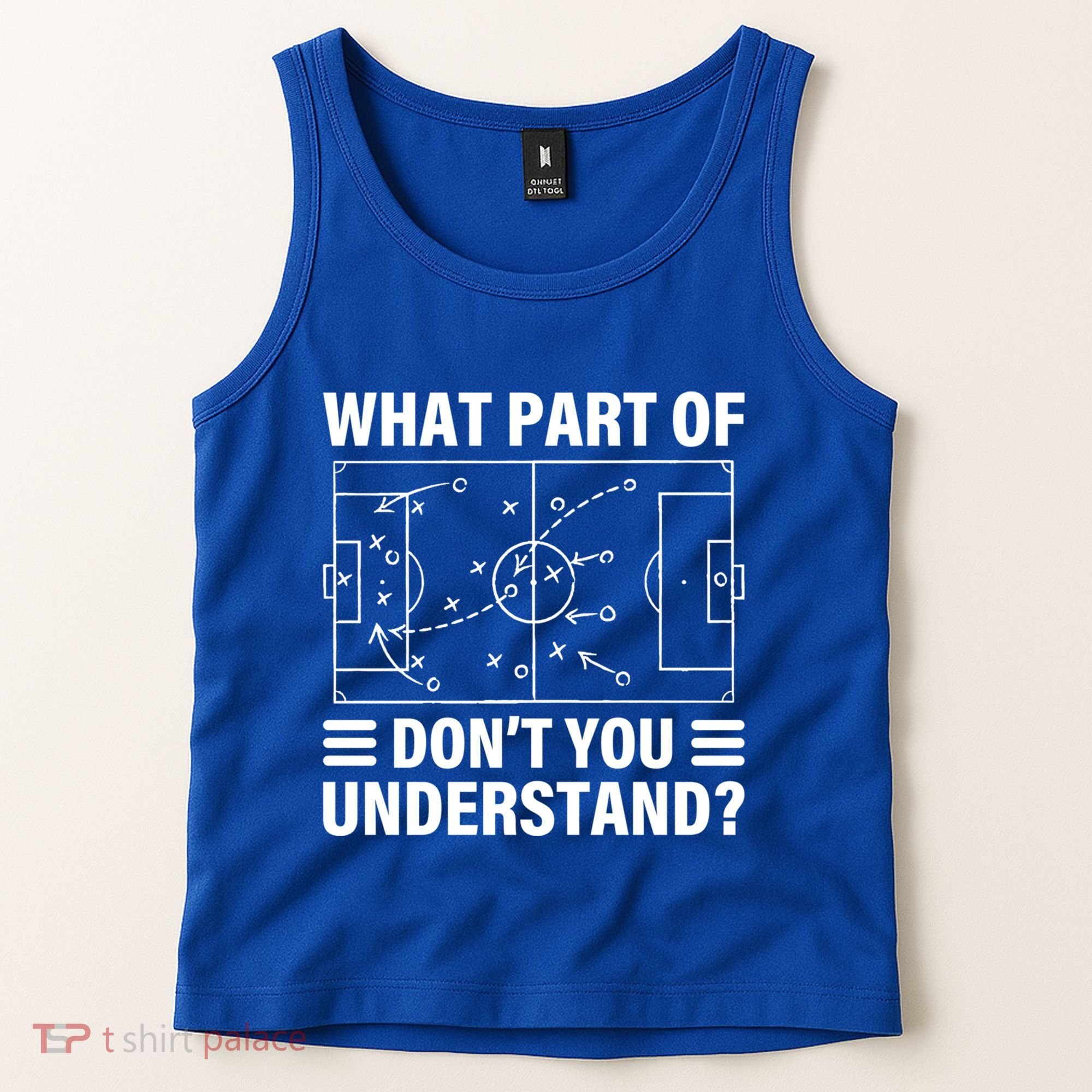 Funny What Part Of Soccer DonT You Understand Soccer Coach Gift Tank Top