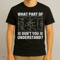 Funny What Part Of Soccer Don't You Understand Soccer Coach T-Shirt thumb 3