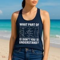 Funny What Part Of Soccer DonT You Understand Soccer Coach Women's Tank Top thumb 2