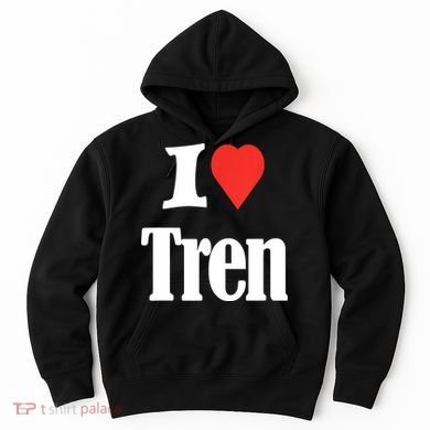 Funny Workout Quote, I Love Tren Design,Cool Bodybuilder Hoodie