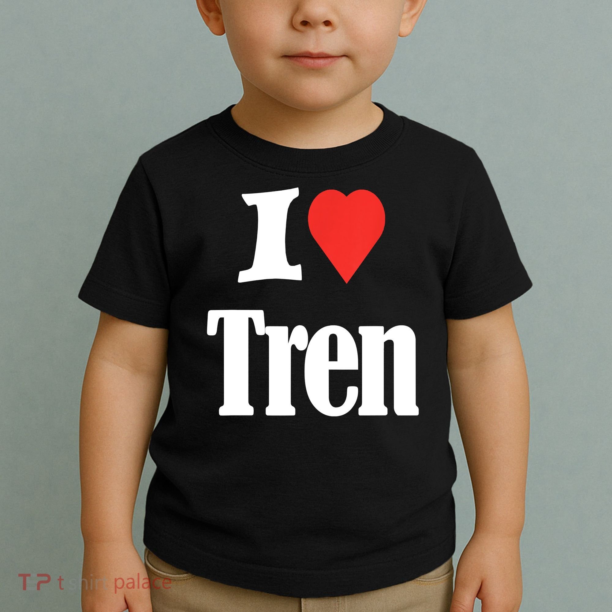 Funny Workout Quote, I Love Tren Design,Cool Bodybuilder Toddler T-Shirt