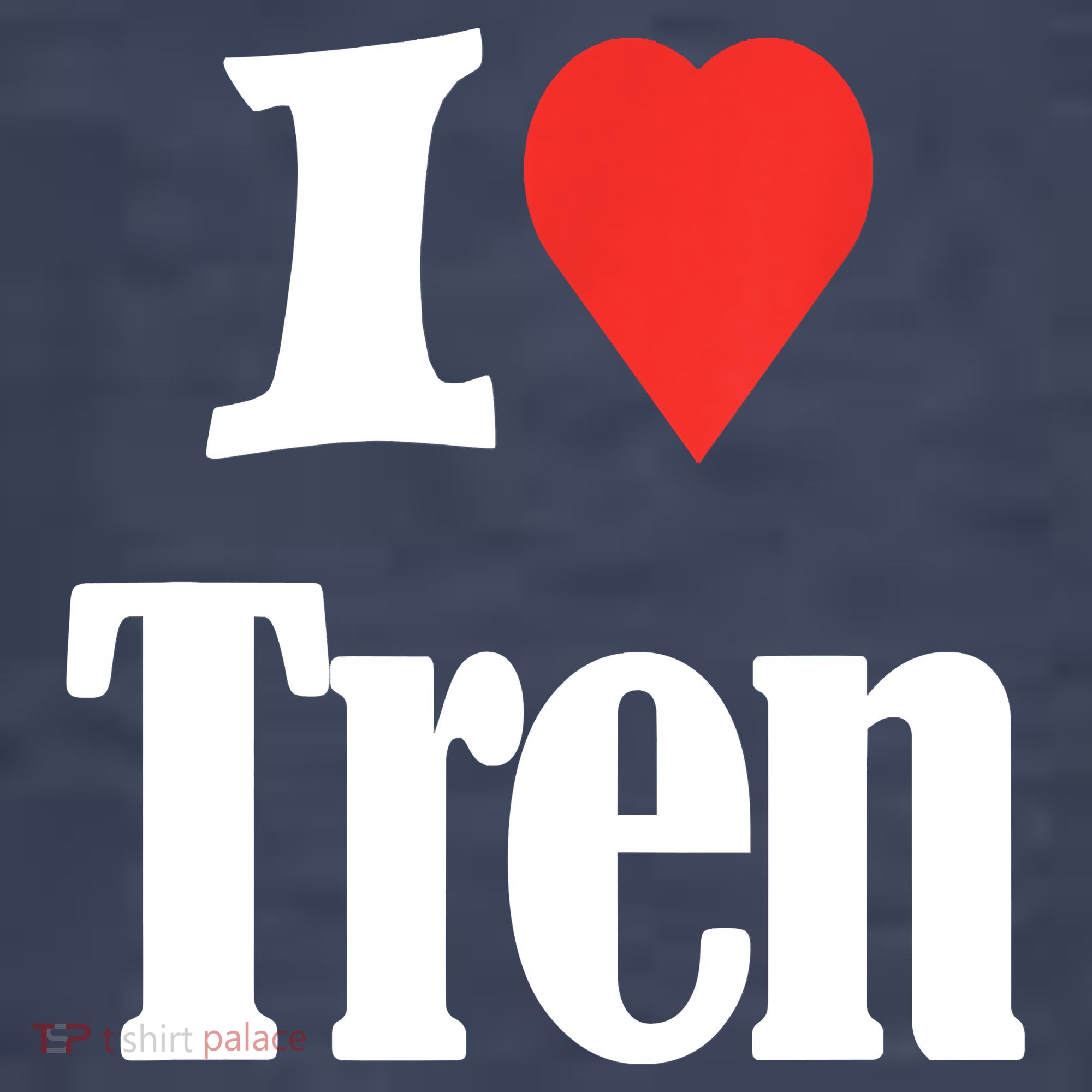 Funny Workout Quote, I Love Tren Design,Cool Bodybuilder T-Shirt