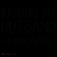 Funny Wife Raising My Husband Is Exhausting Sarcastic Wife Coffee Mug thumb 5