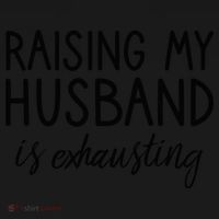 Funny Wife Raising My Husband Is Exhausting Sarcastic Wife Mousepad thumb 1