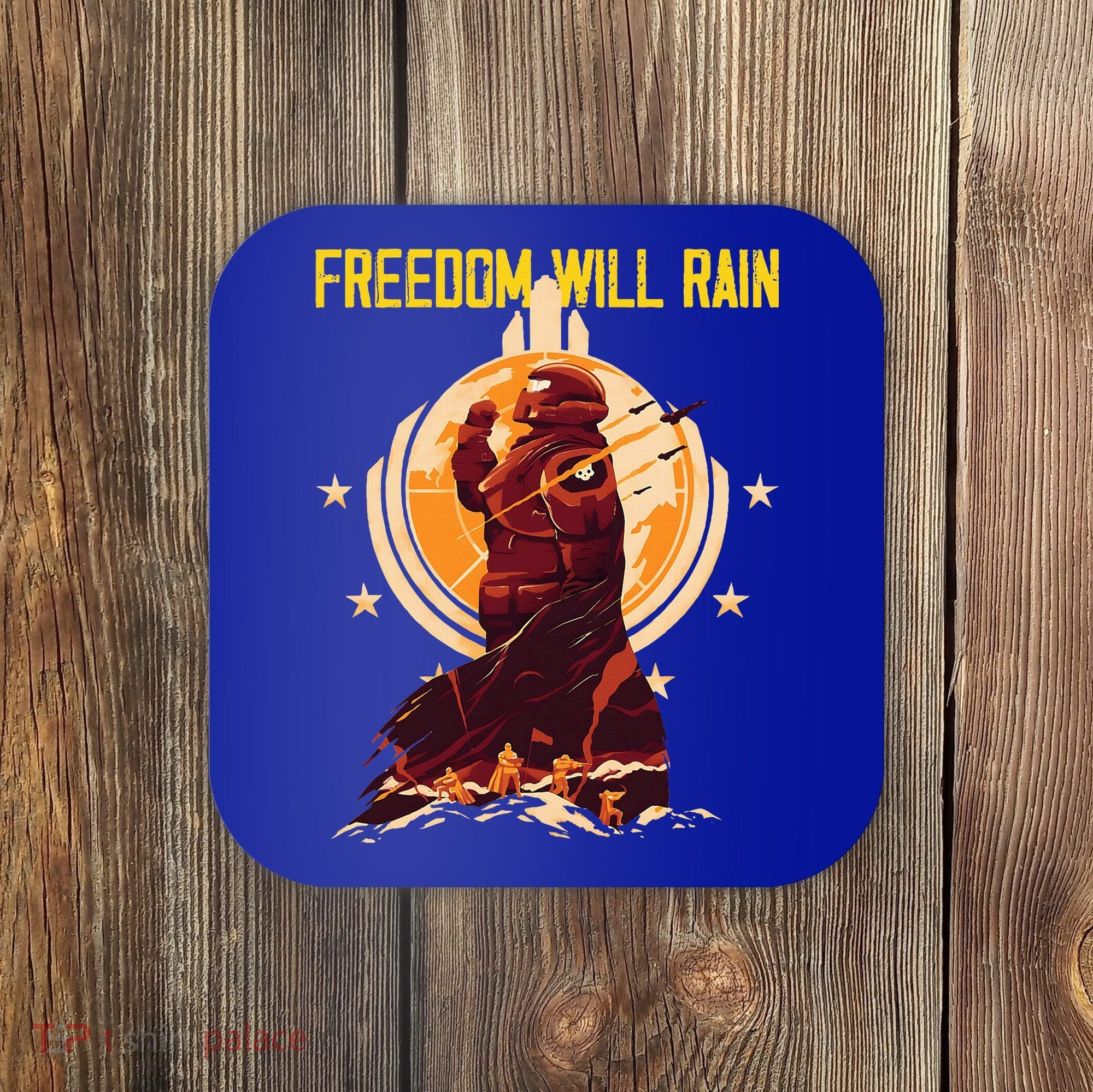 Freedom Will Rain Hell Of Diver Helldiving Lovers Coaster
