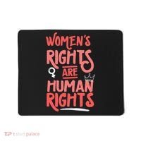 Feminist Women Rights Are Human Rights Mousepad thumb 0