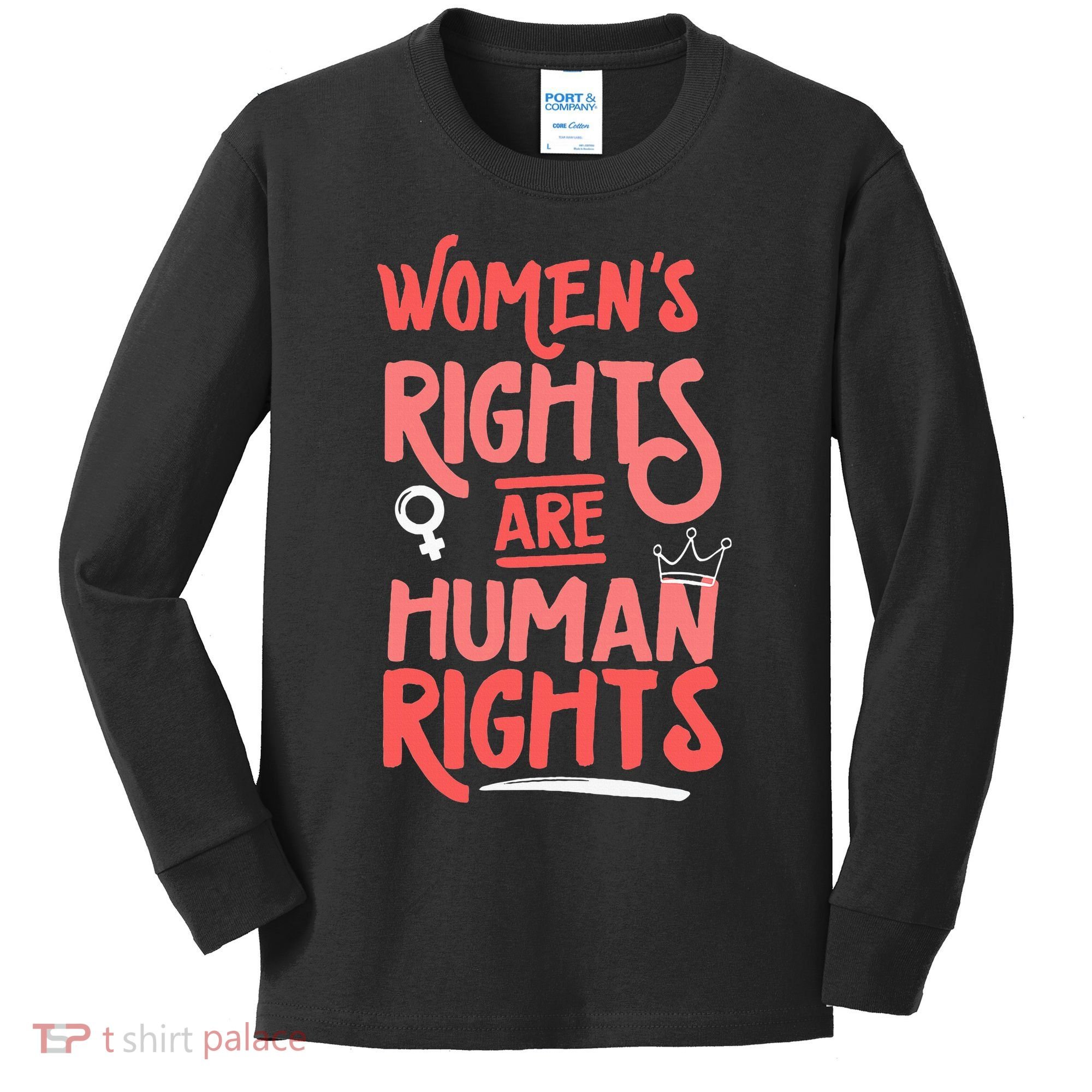 Feminist Women Rights Are Human Rights Kids Long Sleeve Shirt