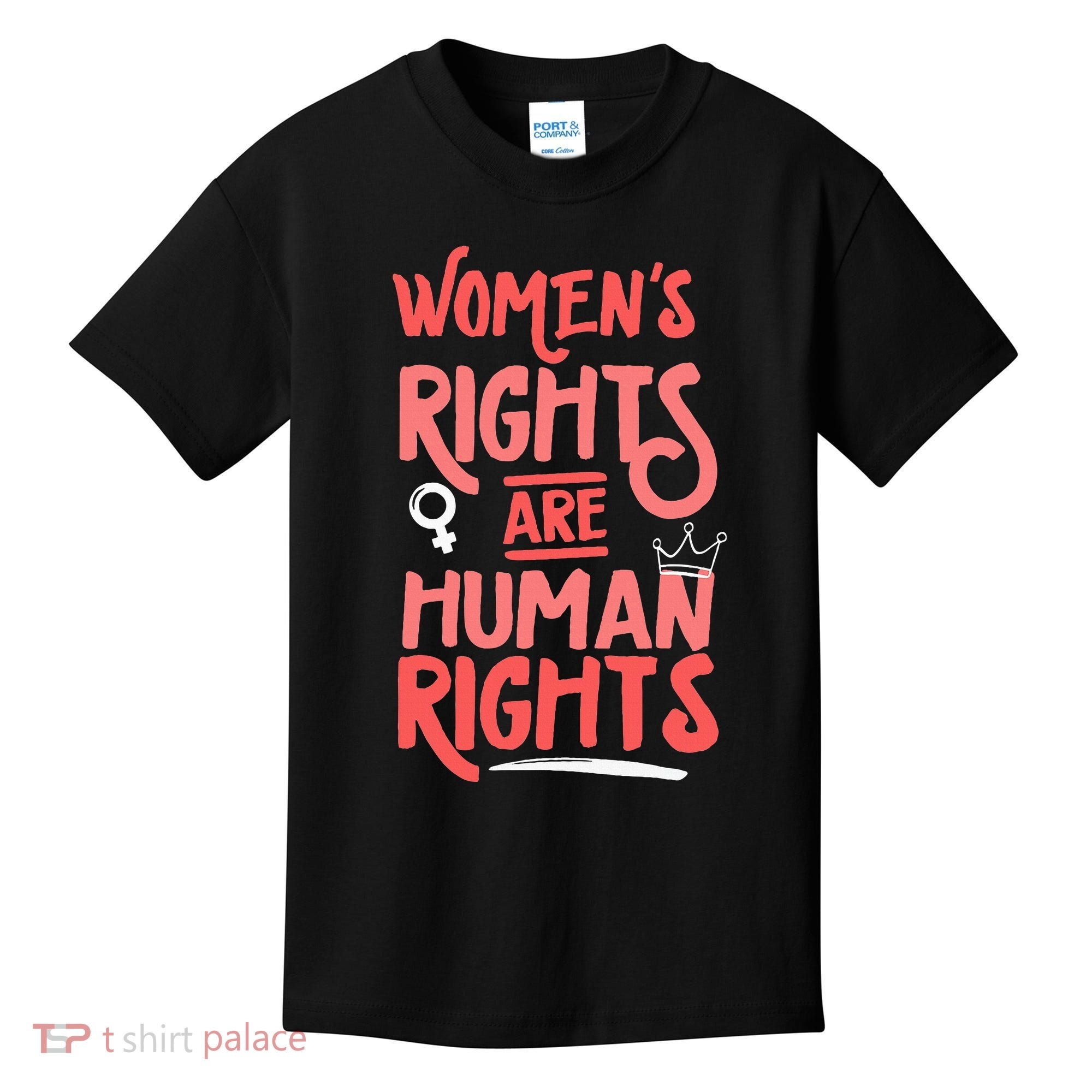 Feminist Women Rights Are Human Rights Kids T-Shirt