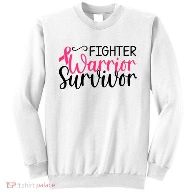 Fighter Warrior Survivor Breast Cancer Sweatshirt