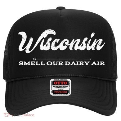Funny Wisconsin Smell Our Dairy Air Gift Hat