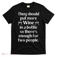 Funny Wine Saying Joke Meme Pun-Unique Fun Gifts Wine Lovers  T-Shirt thumb 0