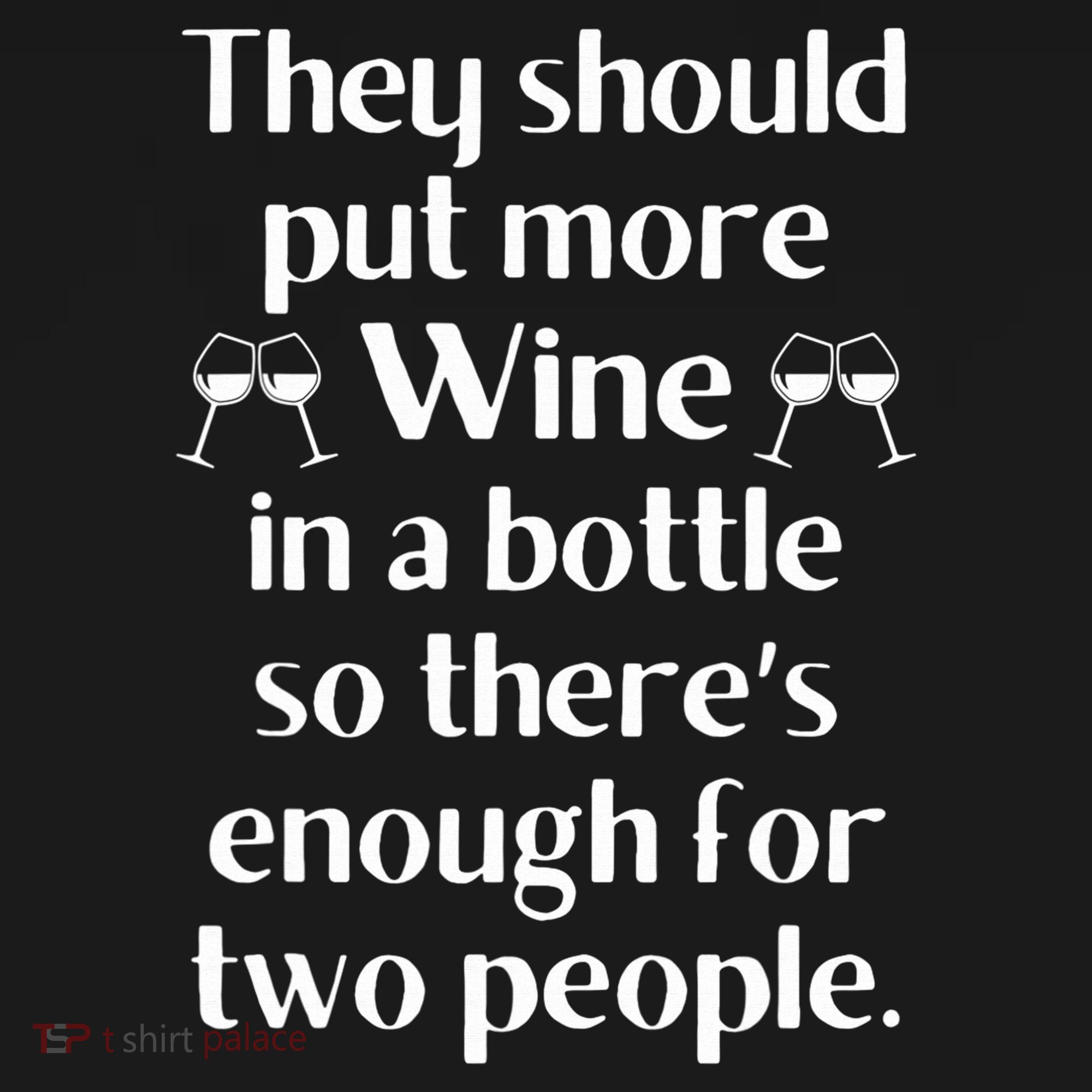 Funny Wine Saying Joke Meme Pun-Unique Fun Gifts Wine Lovers  T-Shirt