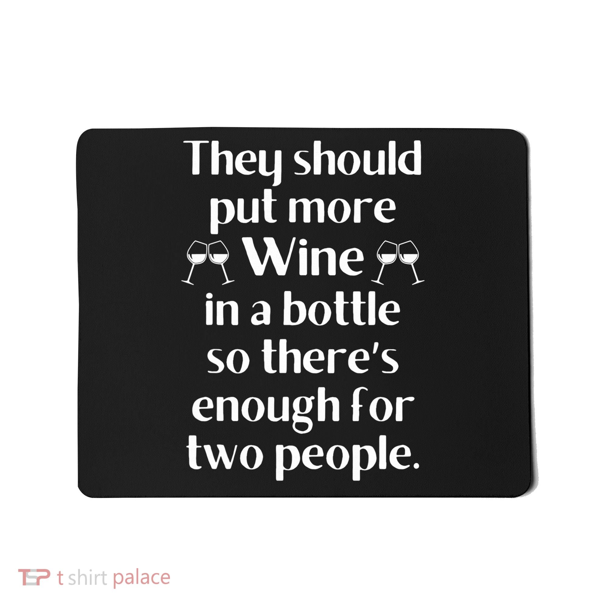 Funny Wine Saying Joke Meme Pun-Unique Fun Gifts Wine Lovers  Mousepad