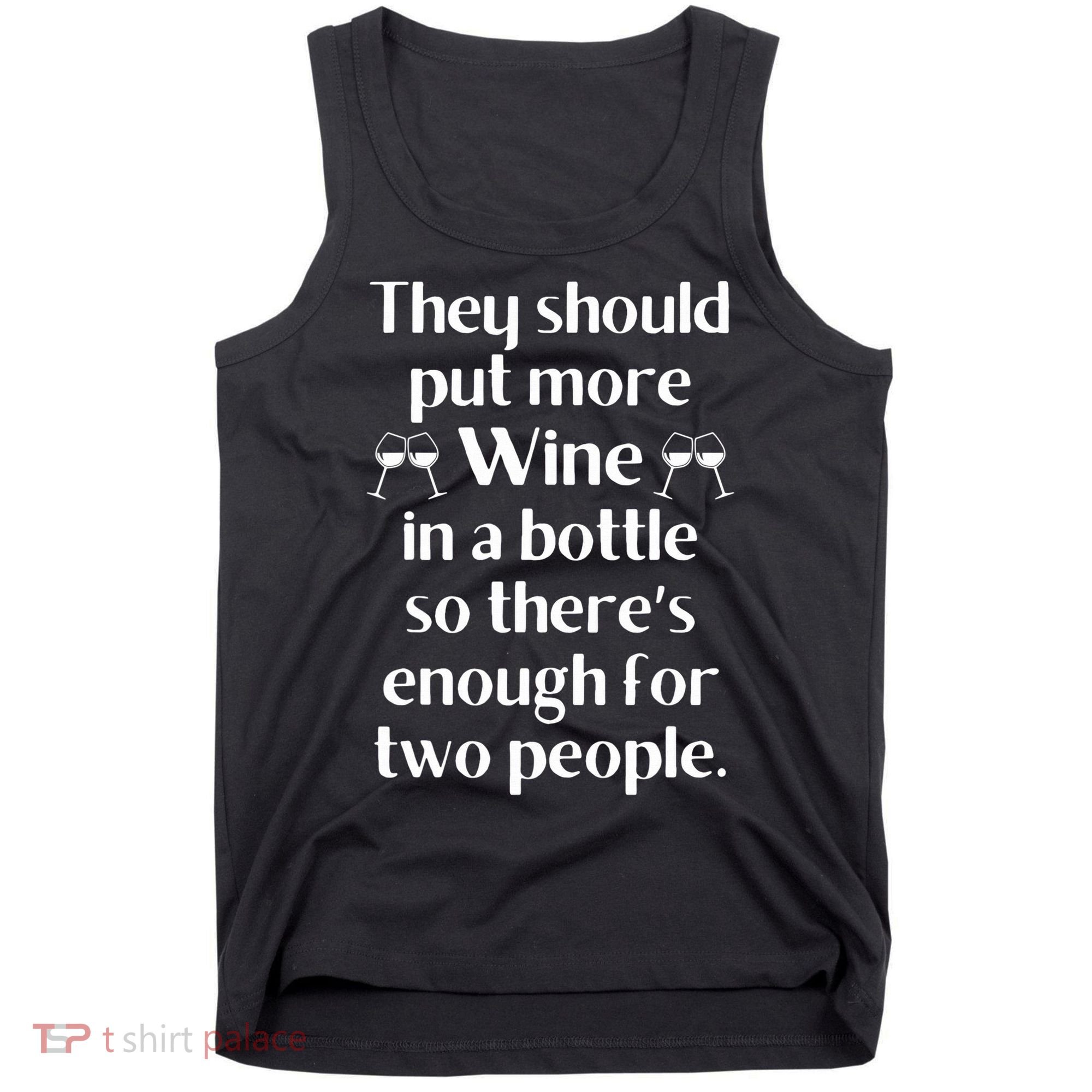 Funny Wine Saying Joke Meme Pun-Unique Fun Gifts Wine Lovers  Tank Top