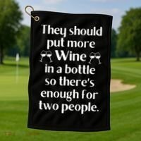 Funny Wine Saying Joke Meme Pun-Unique Fun Gifts Wine Lovers  Golf Towel thumb 1