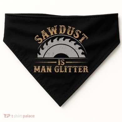 Funny Woodworking Sawdust Glitter for Carpenter USA-Made Doggie Bandana